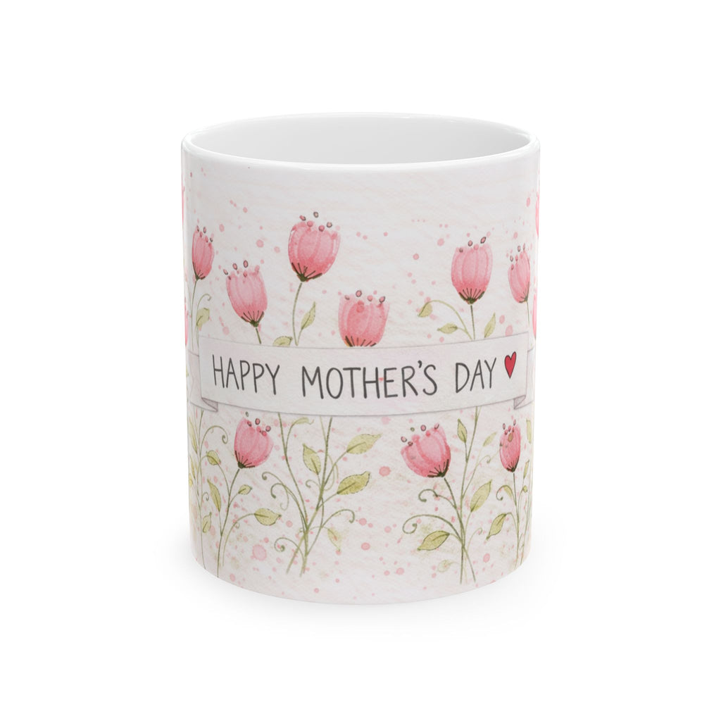 "Happy Mother's Day" Pink Tulip Coffee Cup (11oz)