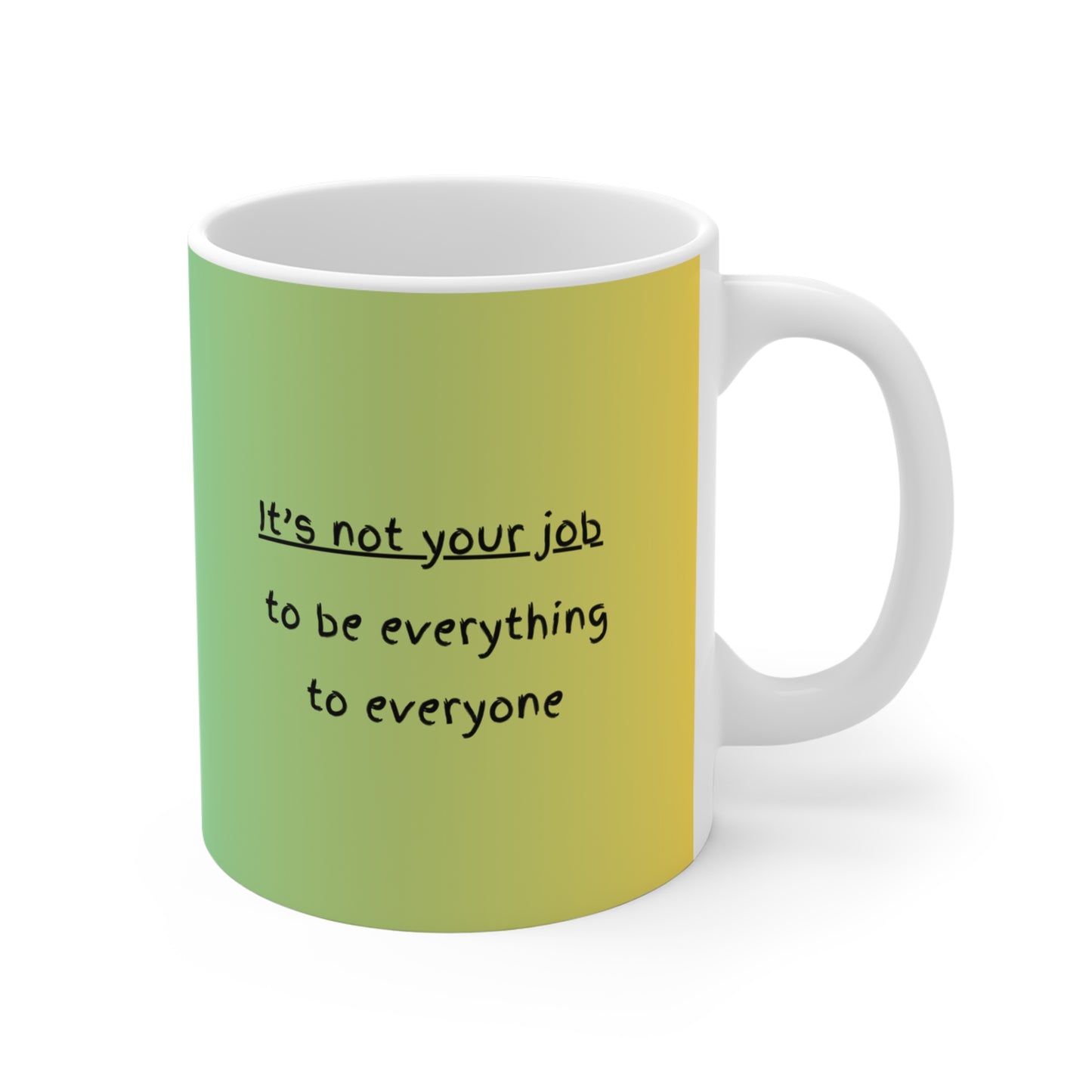 It’s Not Your Job Mug – 11oz Ceramic Coffee Cup | Soul Sips Gift for People Pleasers, Self-Care & Healthy Boundaries