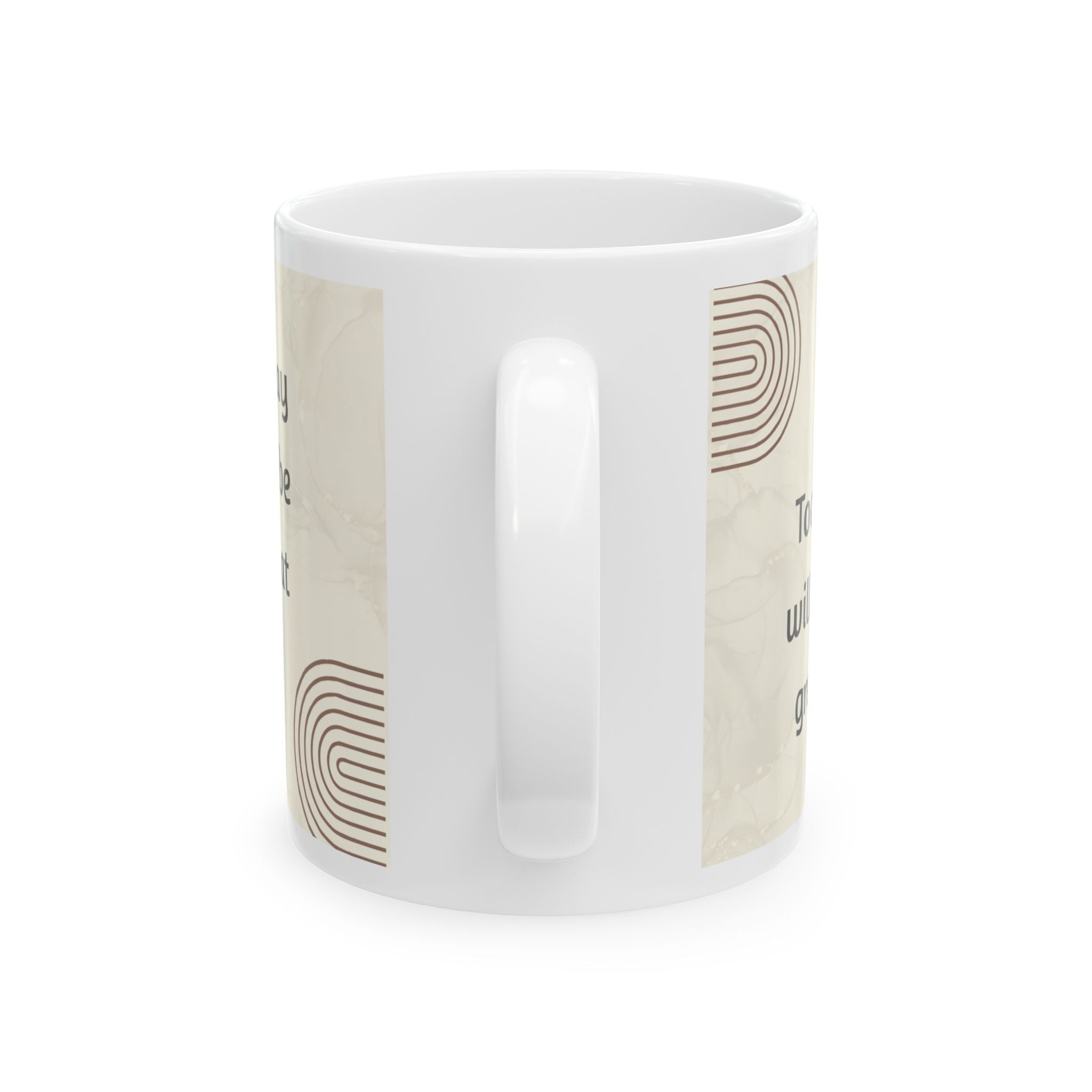 Today Will Be Great Mug – 11oz Ceramic Coffee Cup | Soul Sips Motivational Gift for Positive Vibes & Morning Pep Talks