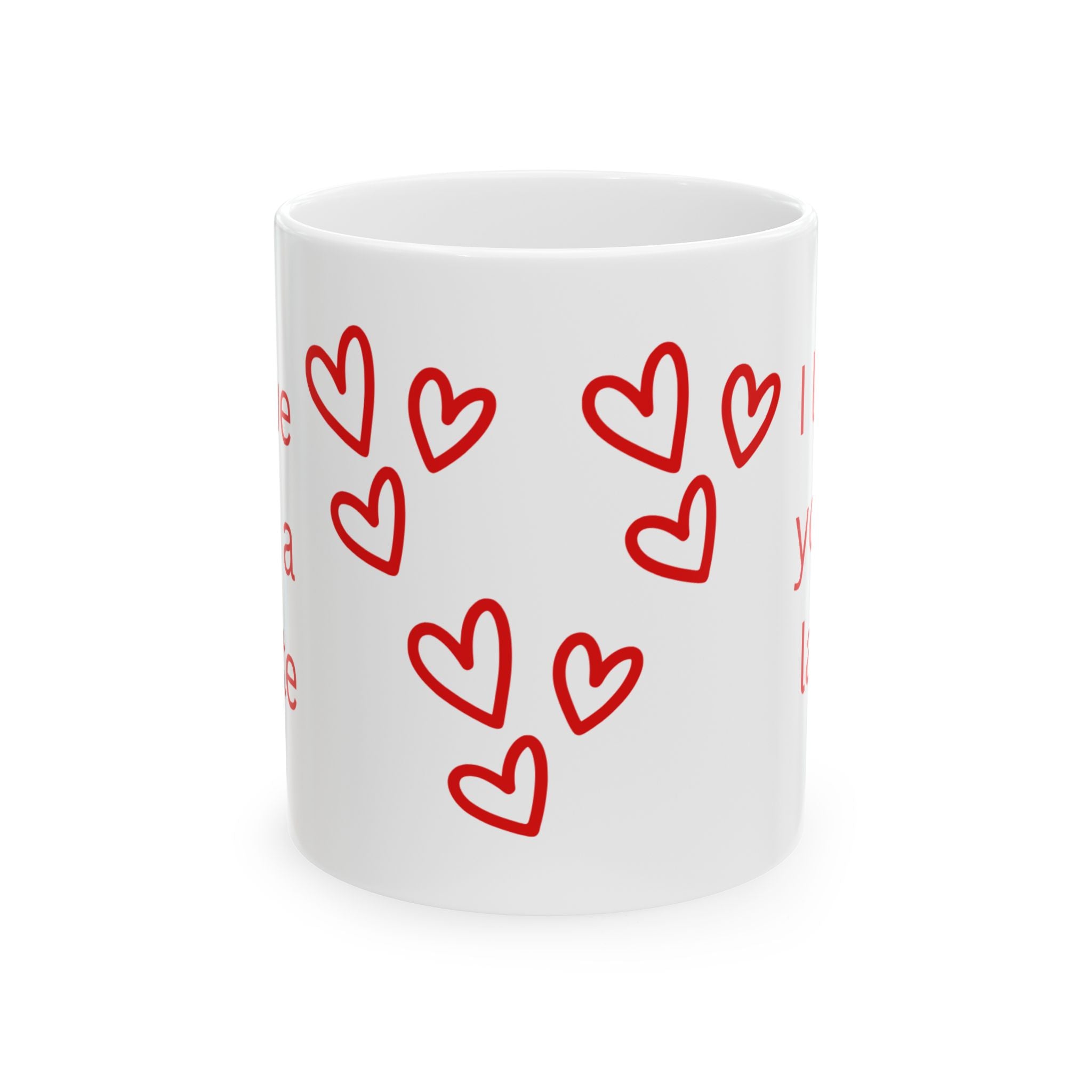 I Love You a Latte Ceramic Mug – Romantic Red Heart Coffee Cup (11oz, 15oz)