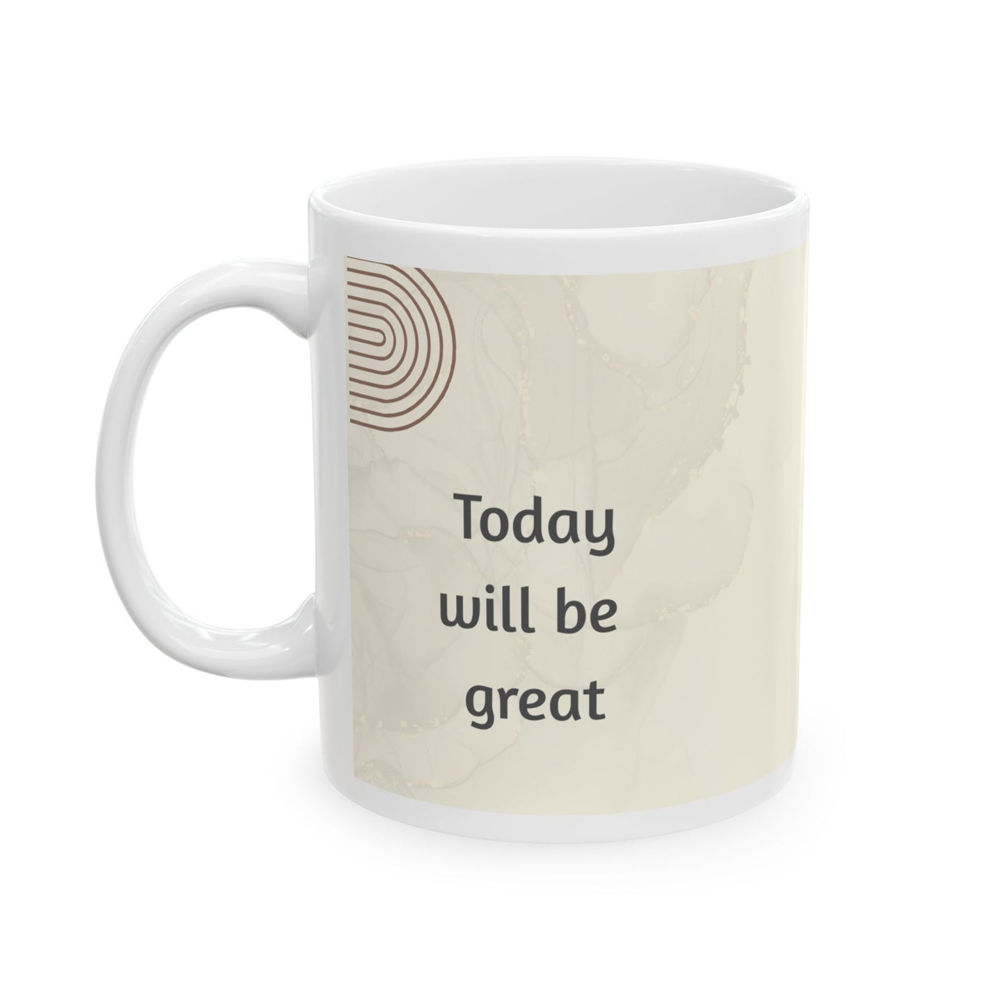 Today Will Be Great Mug – 11oz Ceramic Coffee Cup | Soul Sips Motivational Gift for Positive Vibes & Morning Pep Talks