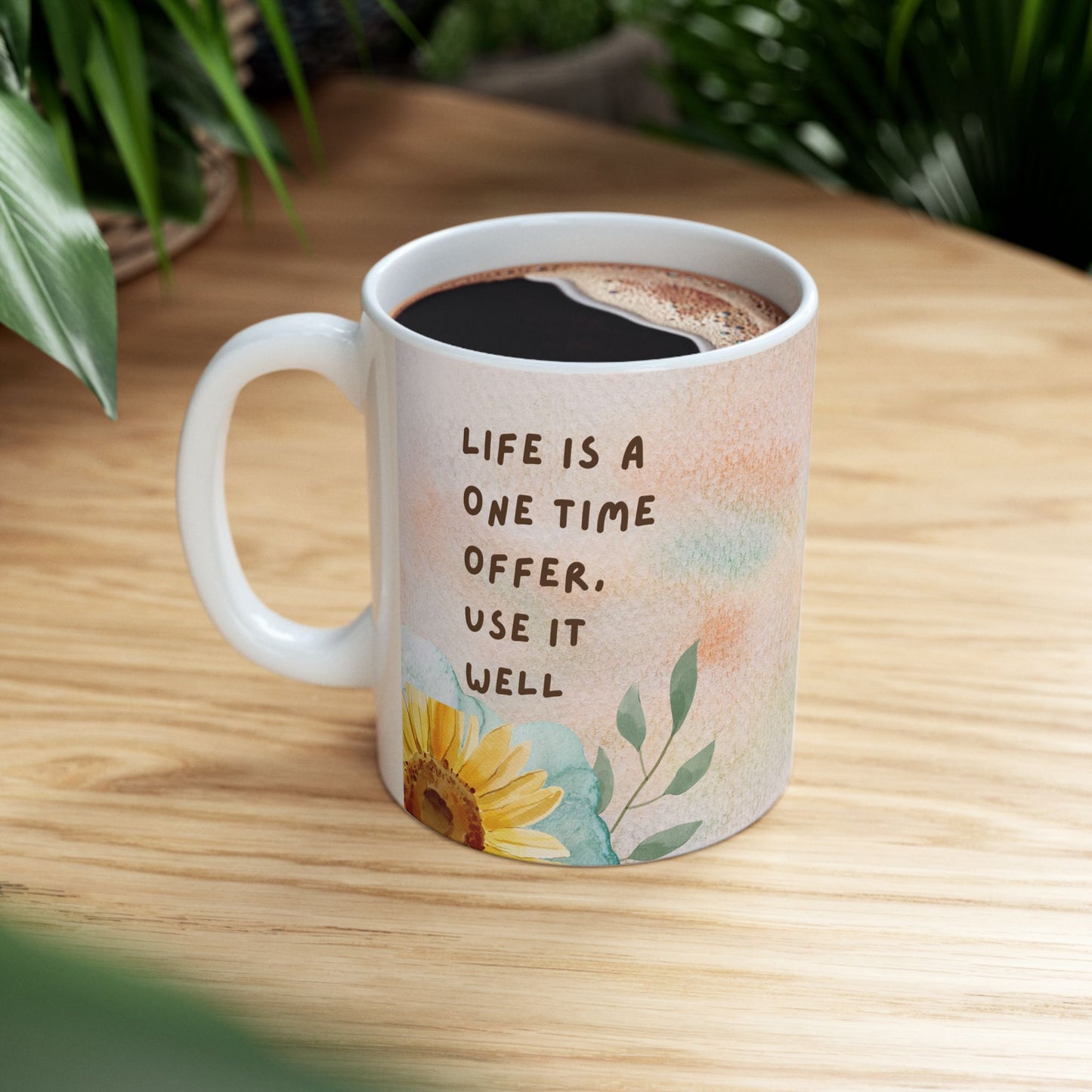Life Is a One-Time Offer” Motivational Mug – 11oz Ceramic Coffee Cup | Soul Sips Inspirational Gift for Goal-Setters & Dreamers