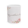Mother's Day Floral Ceramic Mug —  11oz