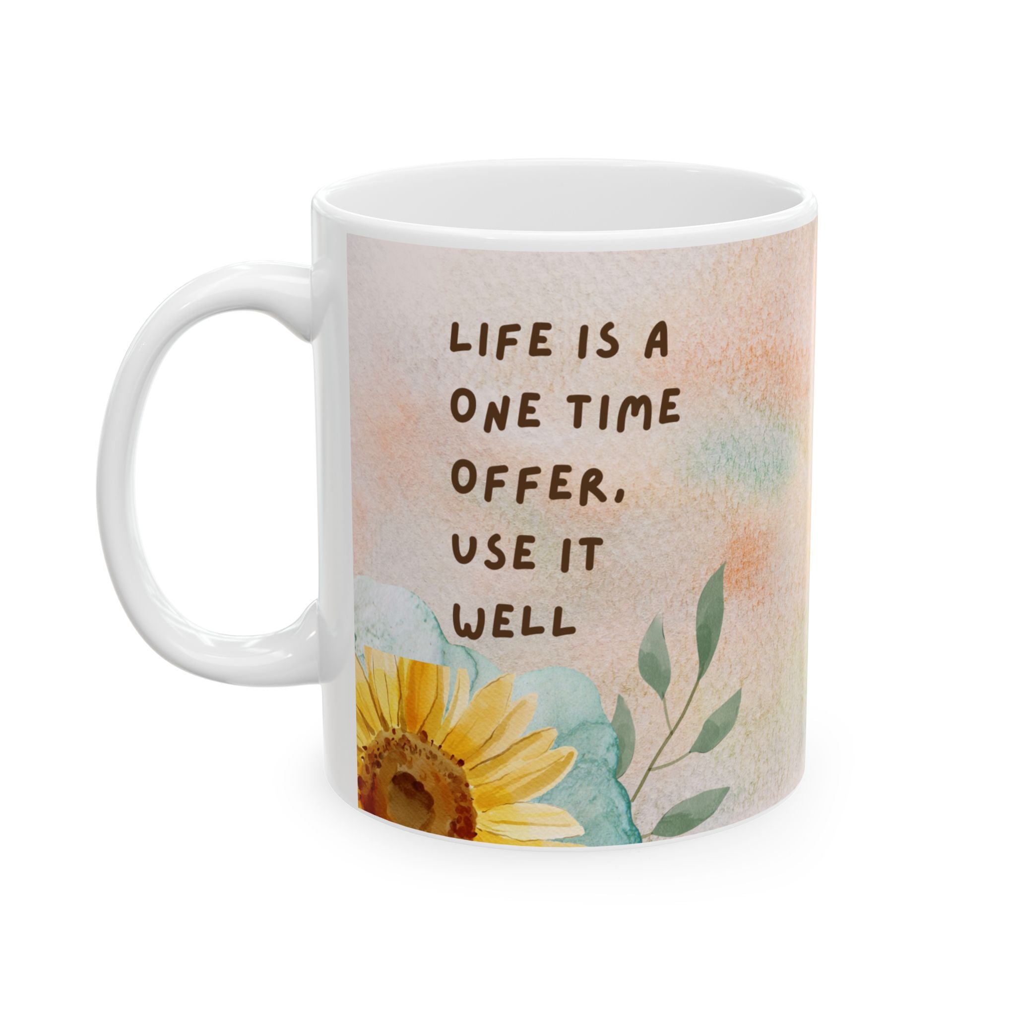 Life Is a One-Time Offer” Motivational Mug – 11oz Ceramic Coffee Cup | Soul Sips Inspirational Gift for Goal-Setters & Dreamers