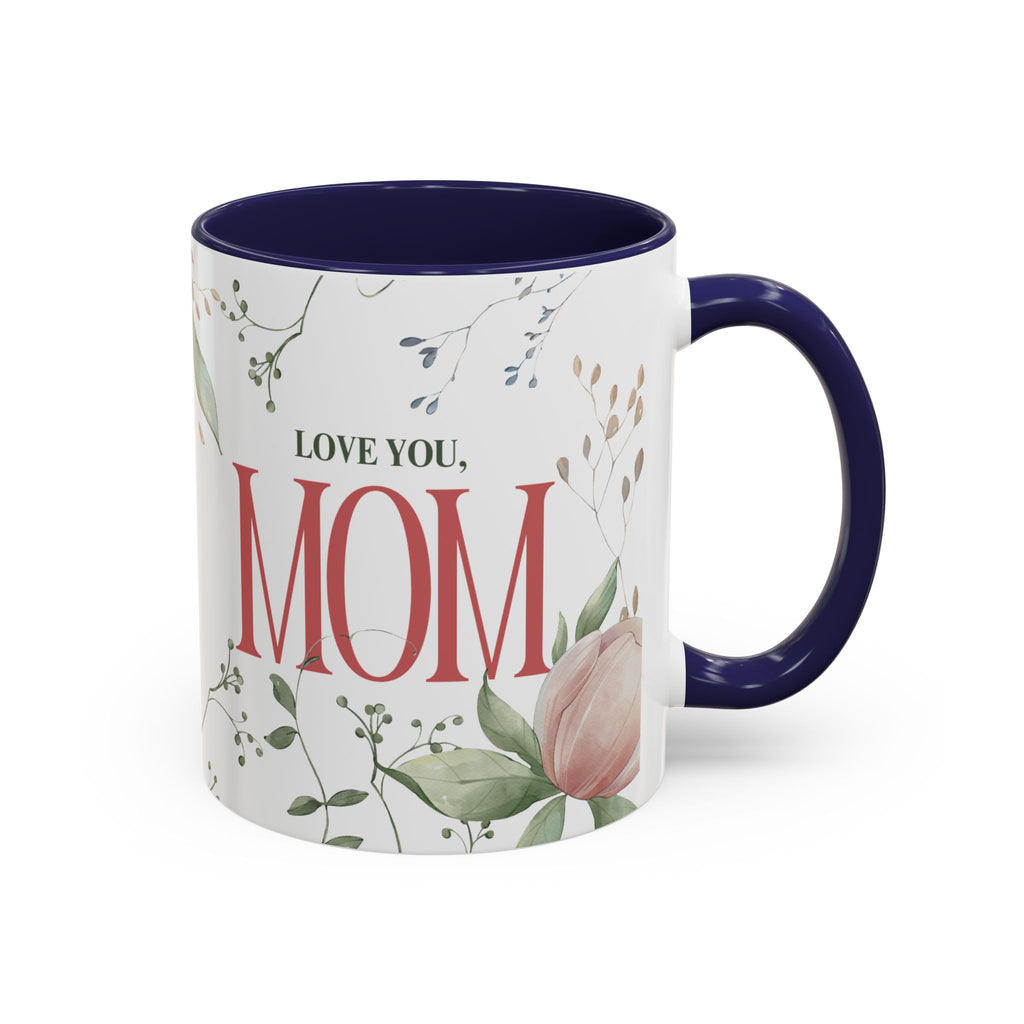 Love You Mom Mug – 11oz Floral Ceramic Coffee Cup | Soul Sips Mother’s Day Gift, Birthday Present & Appreciation Mug